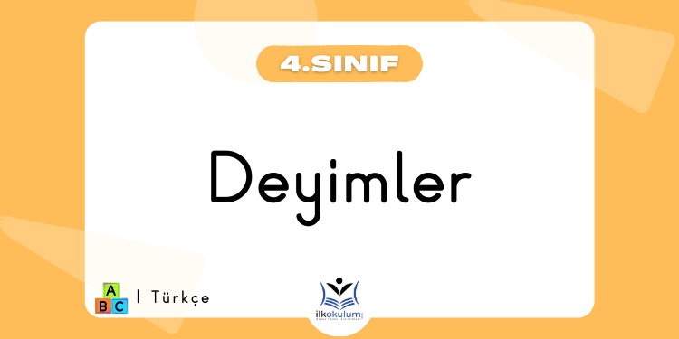 Deyimler 4. Sınıf Türkçe