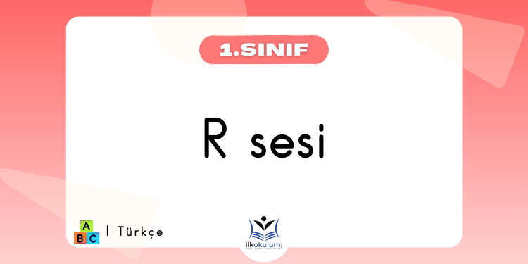 R Sesi Etkinlikleri 1. Sınıf