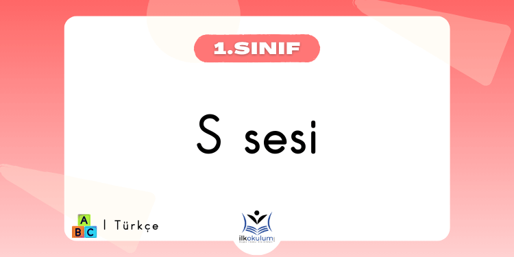 S Sesi Etkinlikleri 1. Sınıf